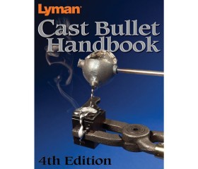 Lyman Cast Bullet Handbook 4th Edition