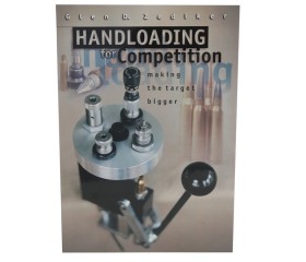 Handloading for Competition By Glen Zediker