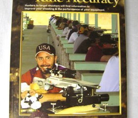 Extreme Rifle Accuracy by Mike Ratigan